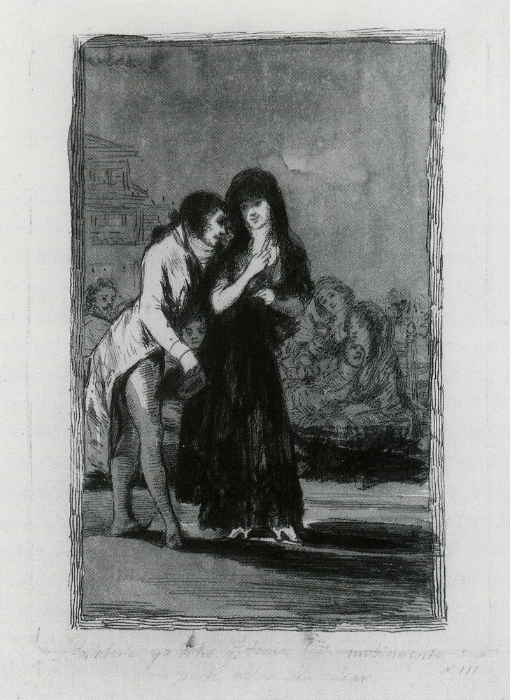 Francisco Goya - Because I Told Her That She Moved Gracefully, She Cannot Speak without Shaking Her Tail